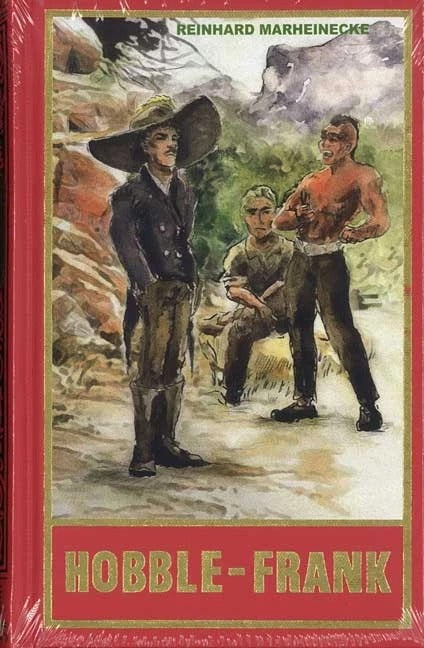 Hobble-Frank Titelbildvariante Sonderband zu Karl May GW in rotem Leinen