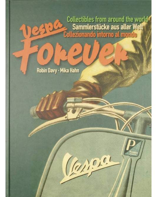 Vespa Forever Sammlerstücke aus aller Welt, Robin Davy Mika Hahn, Neu (OVP)